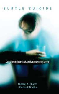 Subtle Suicide : Our Silent Epidemic of Ambivalence about Living