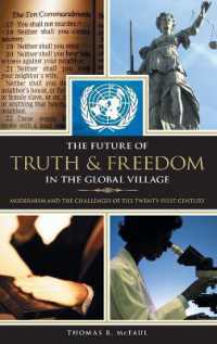 The Future of Truth and Freedom in the Global Village : Modernism and the Challenges of the Twenty-first Century