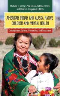 American Indian and Alaska Native Children and Mental Health : Development, Context, Prevention, and Treatment (Child Psychology and Mental Health)
