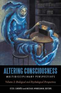 Altering Consciousness : Multidisciplinary Perspectives [2 volumes]