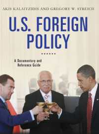 U.S. Foreign Policy : A Documentary and Reference Guide (Documentary and Reference Guides)