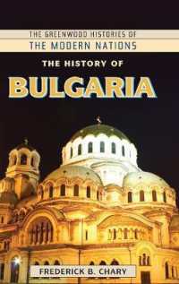 The History of Bulgaria (The Greenwood Histories of the Modern Nations)