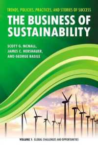 持続可能性ビジネス（全３巻）<br>The Business of Sustainability [3 volumes] : Trends, Policies, Practices, and Stories of Success