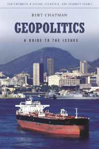 Geopolitics : A Guide to the Issues (Contemporary Military, Strategic, and Security Issues)