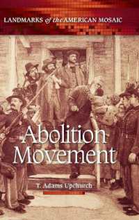 Abolition Movement (Landmarks of the American Mosaic)