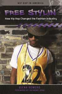 Free Stylin' : How Hip Hop Changed the Fashion Industry (Hip Hop in America)