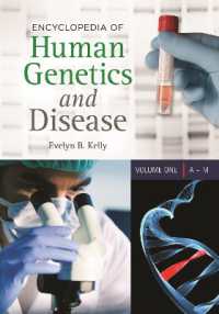 人類遺伝学と疾病：百科事典（全２巻）<br>Encyclopedia of Human Genetics and Disease : [2 volumes]