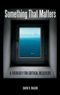 Something That Matters : A Theology for Critical Believers