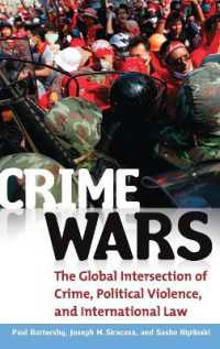 Crime Wars : The Global Intersection of Crime, Political Violence, and International Law