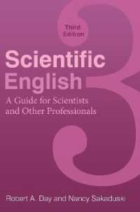 科学英語：科学者と専門家のためのガイド（第３版）<br>Scientific English : A Guide for Scientists and Other Professionals （3RD）