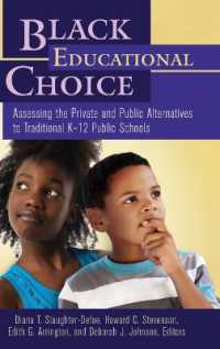 Black Educational Choice : Assessing the Private and Public Alternatives to Traditional K-12 Public Schools