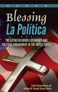 Blessing La Política : The Latino Religious Experience and Political Engagement in the United States
