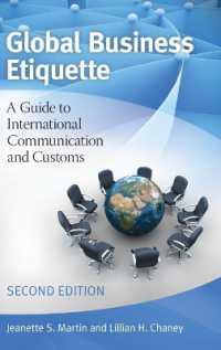 Global Business Etiquette : A Guide to International Communication and Customs （2ND）