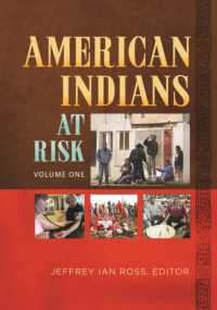 危機に立つアメリカ・インディアン（全２巻）<br>American Indians at Risk : [2 volumes]