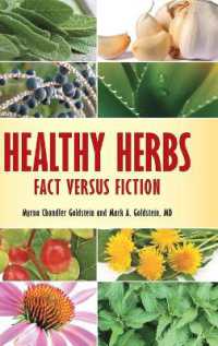 Healthy Herbs : Fact versus Fiction