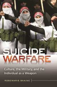 Suicide Warfare : Culture, the Military, and the Individual as a Weapon (Praeger Security International)