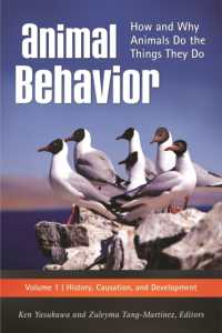 動物行動学（全３巻）<br>Animal Behavior : How and Why Animals Do the Things They Do [3 volumes]