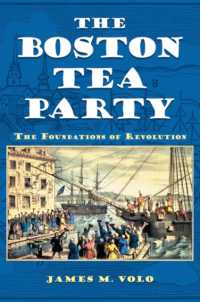 The Boston Tea Party : The Foundations of Revolution