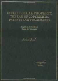 Intellectual Property : The Law of Copyrights, Patents and Trademarks (Hornbook)
