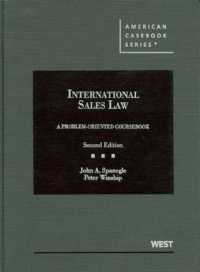 International Sales Law, a Problem-Oriented Coursebook (American Casebook Series) （2ND）