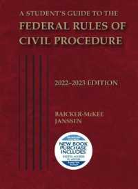 A Student's Guide to the Federal Rules of Civil Procedure， 2022-2023 (Selected Statutes)