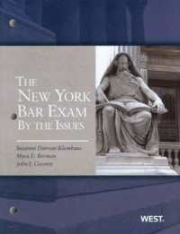 The New York Bar Exam by the Issue (American Casebook Series)
