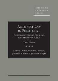 独禁法の考察：競争政策における判例、概念と問題（第３版）<br>Antitrust Law in Perspective : Cases, Concepts and Problems in Competition Policy (American Casebook Series) （3RD）
