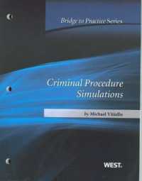 Criminal Procedure Simulations : Bridge to Practice (Bridge to Practice)