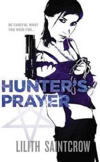 Hunter's Prayer (Jill Kismet Novels)