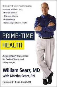 Prime-Time Health : A Scientifically Proven Plan for Feeling Young and Living Longer
