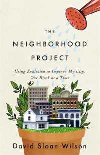 The Neighborhood Project : Using Evolution to Improve My City, One Block at a Time