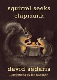 Squirrel Seeks Chipmunk : A Modest Bestiary