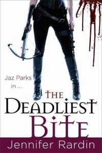 The Deadliest Bite (JAZ Parks") 〈8〉