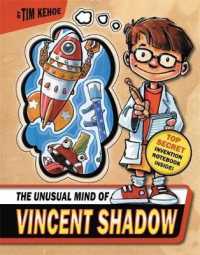 The Unusual Mind of Vincent Shadow (Vincent Shadow)