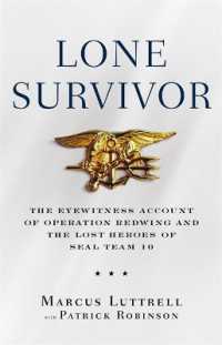 Lone Survivor : The Incredible True Story of Navy SEALs under Siege