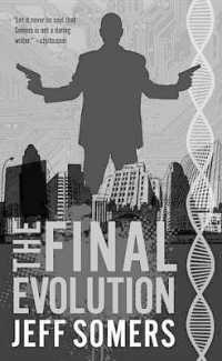 The Final Evolution (Avery Cates)