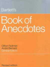Bartlett's Book of Anecdotes （REV SUB）