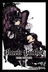 枢やな「黒執事」（英訳）Vol. 6<br>Black Butler: Vol 6