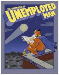 The Adventures of Unemployed Man (The Adventures of Unemployed Man)