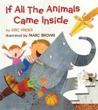 If All the Animals Came inside