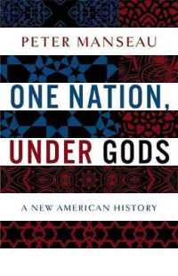 One Nation, under Gods : A New American History