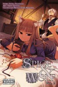 小梅けいと／支倉凍砂「狼と香辛料」（英訳）Vol. 2<br>Spice and Wolf: Vol 2 - Manga