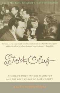 Stork Club : America's Most Famous Nightspot and the Lost World of Cafe Society