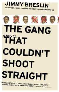 The Gang That Couldn't Shoot Straight : A Novel