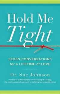 Hold Me Tight : Seven Conversations for a Lifetime of Love