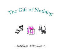 パトリック・マクドネル作『おくりものはナンニモナイ』（原書）<br>The Gift of Nothing