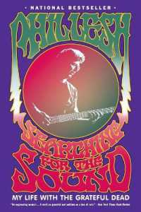 Searching for the Sound : My Life with the Grateful Dead