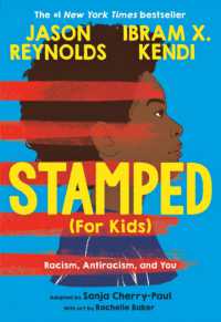 Stamped (For Kids) : Racism, Antiracism, and You