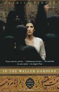 In the Walled Gardens : A Novel