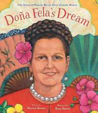 Doña Fela's Dream : The Story of Puerto Rico's First Female Mayor